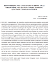 RECONHECIMENTO ANTECIPADO DE PROBLEMAS ORTOGRÁFICOS EM ESCREVENTES NOVATOS: QUANDO E COMO ACONTECEM