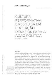 Cultura performativa e pesquisa em educação: desafios para a ação política