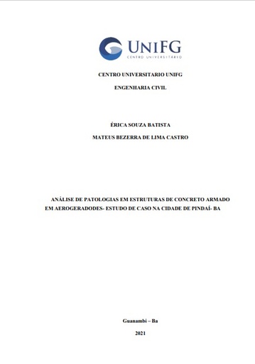 Análise de patologias em estruturas de concreto armado em aerogeradodes- estudo de caso na cidade de Pindaí- Ba