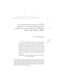 Os caminhos da loucura na Corte Imperial: um embate historiográfico acerca do funcionamento do Hospício Pedro II de 1850 a 1889