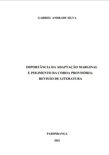 Importância da adaptação marginal e polimento da coroa provisória: revisão de literatura