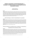 Práticas emergentes em Psicologia Escolar: a mediação no desenvolvimento de competências dos educadores sociais