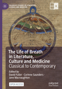 The Life of Breath in Literature Culture and Medicine