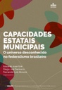 Capacidades estatais municipais: o universo desconhecido no federalismo brasileiro