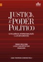 Justiça e poder político: elites jurídicas, internacionalização e luta anticorrupção