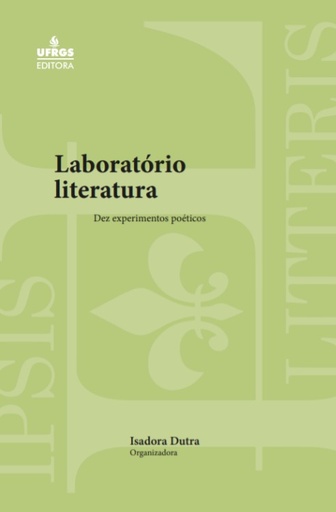 Laboratório Literatura: dez experimentos poéticos