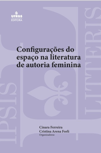 Configurações do espaço na literatura de autoria feminina