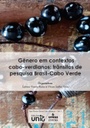 Gênero em contextos cabo-verdianos: trânsitos de pesquisa Brasil-Cabo Verde