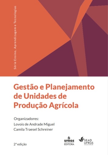 Gestão e planejamento de unidades de produção agrícola