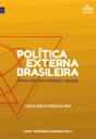 Política externa brasileira: formulação, implementação e avaliação