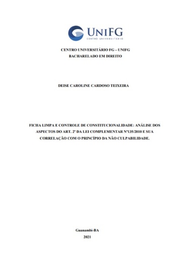 Ficha Limpa e controle de constitucionalidade: análise dos aspectos do art. 2º da Lei Complementar nº 135/2010 e sua correlação com o princípio da não culpabilidade