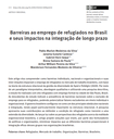 Barreiras ao emprego de refugiados no Brasil e seus impactos na integração de longo prazo