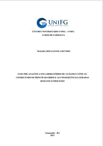 Fase pré - analítica em laboratórios de análises clínicas: conhecendo os principais erros e as consequências geradas durante o processo