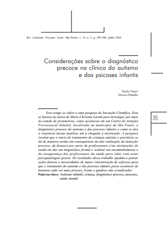 Considerações sobre o diagnóstico precoce na clínica do autismo e das psicoses infantis