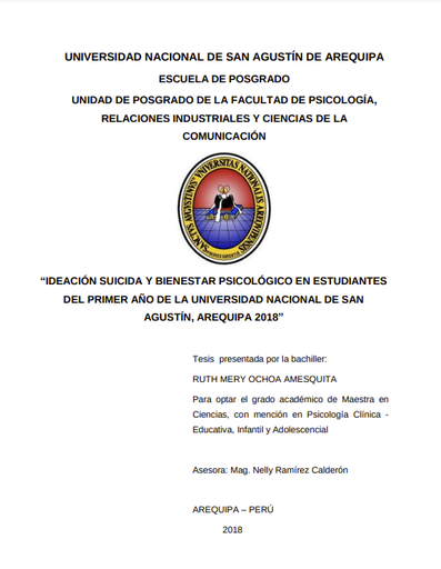 Ideación suicida y bienestar psicológico en estudiantes del primer año de la UNSA, Arequipa 2018