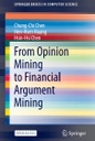 From Opinion Mining to Financial Argument Mining