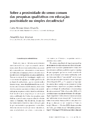 Sobre a proximidade do senso comum das pesquisas qualitativas em educação: positividade ou simples decadência?