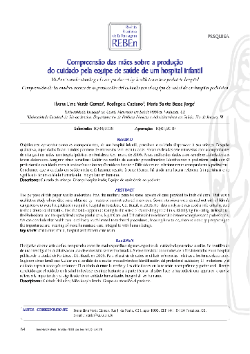 Compreensão das mães sobre a produção do cuidado pela equipe de saúde de um hospital infantil