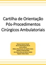 Cartilha de orientação pós-procedimentos cirúrgicos ambulatoriais
