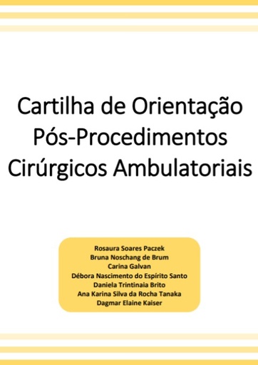 Cartilha de orientação pós-procedimentos cirúrgicos ambulatoriais