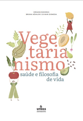 Vegetarianismo: saúde e filosofia de vida