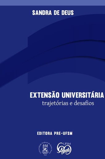 Extensão universitária: trajetórias e desafios