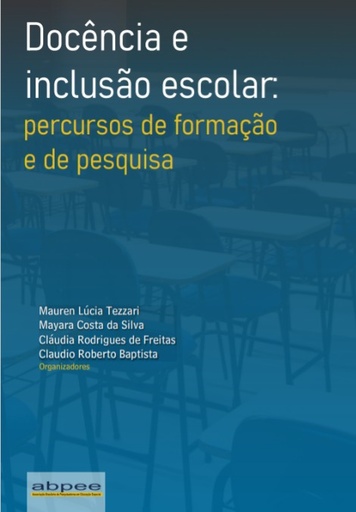 Docência e inclusão escolar: percursos de formação e de pesquisa