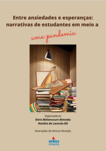 Entre ansiedades e esperanças: narrativas de estudantes em meio a uma pandemia