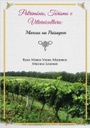 Patrimônio, turismo e vitivinicultura: marcas na paisagem
