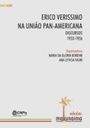 Érico Verissimo na União Pan-Americana discursos 1953-1956