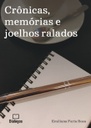 Crônicas, memórias e joelhos ralados