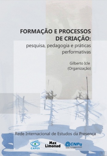 Formação e processos de criação: pesquisa, pedagogia e práticas performativas