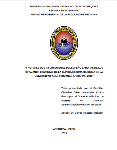 Factores que influyen en el desempeño laboral de los cirujanos dentistas de la clínica estomatológica de la UAP Arequipa - 2018