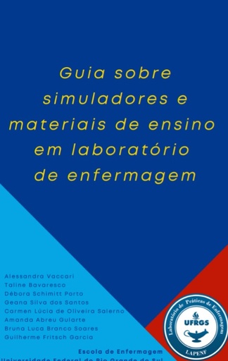 Guia sobre simuladores e materiais de ensino em laboratório de enfermagem