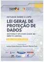 Estudos sobre LGPD – Lei Geral de Proteção de Dados – lei nº 13.709/2018: doutrina e aplicabilidade no âmbito laboral