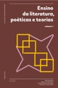 Ensino da literatura, poéticas e teorias Volume 1