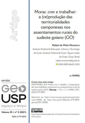 Morar, crer e trabalhar: a (re)produção das territorialidades camponesas nos assentamentos rurais do sudeste goiano (GO)