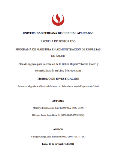 Plan de negocio para la creación de la Botica Digital &quot;Pharma Place&quot; y comercialización en Lima Metropolitana