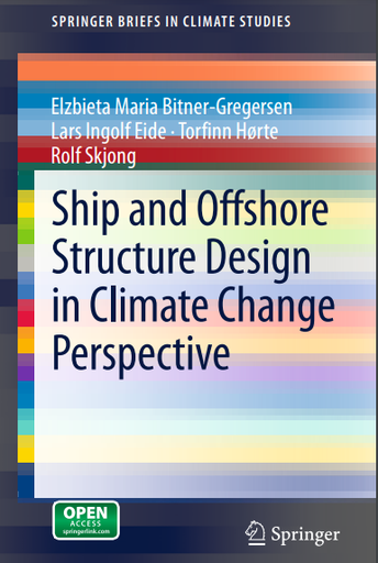 Ship and Offshore Structure Design in Climate Change Perspective