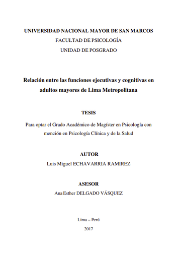 Relación entre las funciones ejecutivas y cognitivas en adultos mayores de Lima Metropolitana