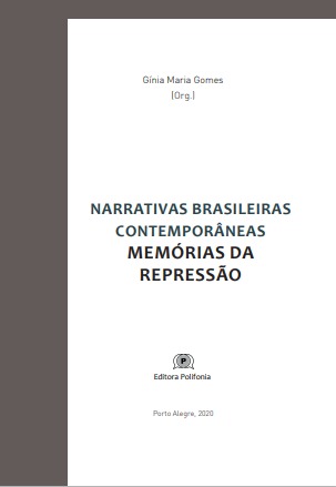 Narrativas brasileiras contemporâneas: memórias da repressão