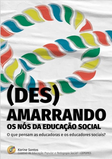 (Des)amarrando os nós da educação social: o que pensam as educadoras e os educadores sociais?