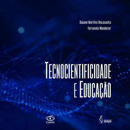 Tecnocientificidade e educação