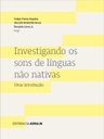 Investigando os sons de línguas não nativas: uma introdução