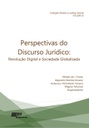 Perspectivas do discurso jurídico: revolução digital e sociedade globalizada