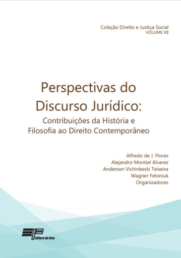 Perspectivas do discurso jurídico: contribuições da história e filosofia ao direito contemporâneo