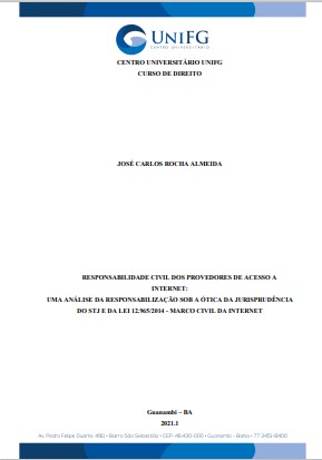 Responsabilidade civil dos provedores de acesso a internet: uma análise da responsabilização sob a ótica da jurisprudência do STJ da lei 12.965/2014 - marco civil da internet