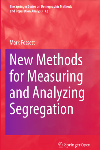 New Methods for Measuring and Analyzing Segregation