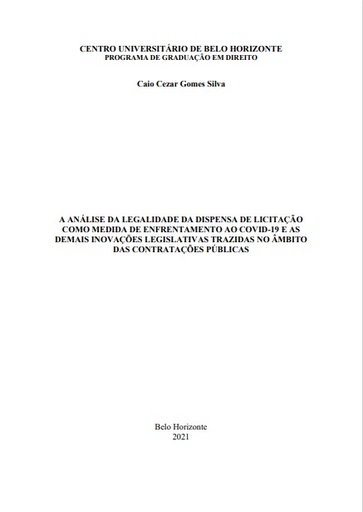 A análise da legalidade da dispensa de licitação como medida de enfrentamento ao COVID-19 e as demais inovações legislativas trazidas no âmbito das contratações públicas