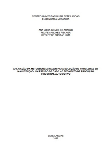 Aplicação da metodologia kaizen para solução de problema em manutenção: um estudo de caso no segmento de produção industrial automotiva